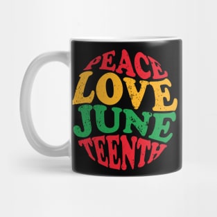 Peace Love Juneteenth, Black History, Juneteenth Mug